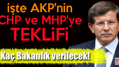 akp nin chp ye ve mhp ye koalisyon teklifi h38239 578de