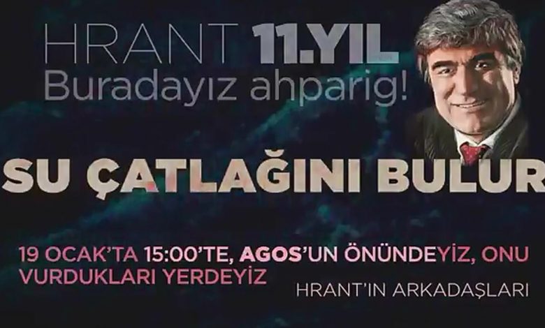 hrant katledilidği uyerde 11 anılacak